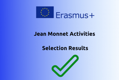 Rezultatele Selecției de proiecte Erasmus+ Acțiunile Jean Monnet, publicate